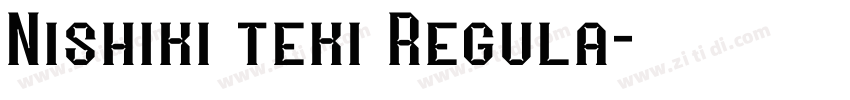 Nishiki teki Regula字体转换